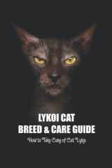 Lykoi Cat Breed & Care Guide: How to Take Care of Cat Lykoi: How to Take Care of Cat Lykoi cover image