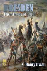 Dresden - The Armies of 1813 (Orders of Battle) cover image