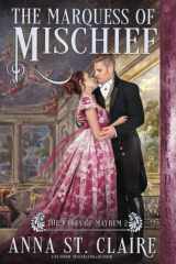 The Marquess of Mischief (The Rakes of Mayhem) cover image