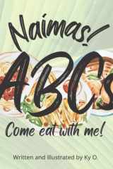 Naimas! ABCs Come Eat with Me! (Filipino Food ABC Fun for All Ages) cover image