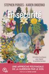 En sécurité - Une approche polyvagale de la guérison par le son cover image