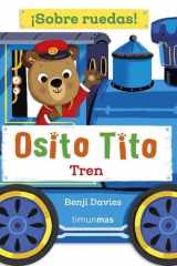 Osito Tito. ¡Sobre ruedas! Tren cover image