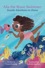 Afia the Brave Swimmer Seaside Adventures in Ghana cover image