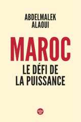 Maroc, le défi de la puissance cover image