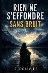 Rien ne s’éffondre sans bruit (French Edition) cover image