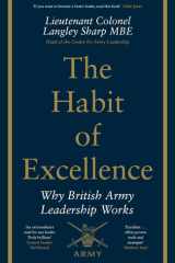 The Habit of Excellence Why British Army Leadership Works cover image