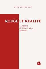 Rouge et réalité : La théorie de la perception dévoilée (French Edition) cover image