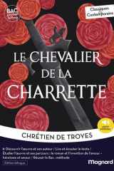 Le Chevalier de la charrette - édition bilingue - Bac Français 1re 2027 - Classiques et Contemporains: Œuvre au programme - 1res, parcours le roman et ... héroïsme et amour (voie technologique) cover image