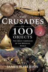 The Crusades in 100 Objects cover image