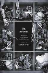 We, Robots Artificial Intelligence in 100 Stories cover image