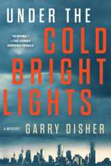 Under the Cold Bright Lights cover image