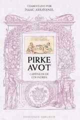 Pirke Avot. Comentado por Isaac Abravanel: Capítulos de los padres (Spanish Edition) cover image