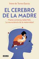 El Cerebro de la Madre / the Mother's Brain cover image