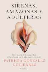 Sirenas, Amazonas y Adúlteras / Sirens, Amazons, and Adulteresses cover image