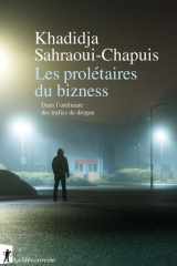 Les prolétaires du bizness - Dans l'ordinaire des trafics de drogue cover image
