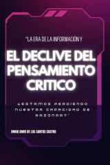 La Era de la Información y el Declive del Pensamiento Crítico: ¿Estamos Perdiendo Nuestra Capacidad de Razonar? cover image