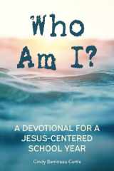 Who Am I? A Devotional for a Jesus-Centered School Year cover image