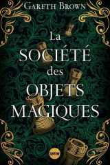 La Société des objets magiques cover image