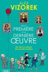 De la première à la dernière oeuvre - De Vinci à Johnny cover image
