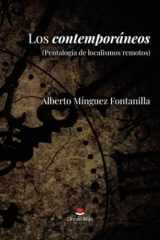 Los contemporáneos (Pentalogía de localismos remotos) (Spanish Edition) cover image