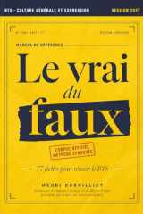 Le vrai du faux - BTS Culture générale et expression - Session 2027 : 77 fiches pour réussir l'épreuve: Le manuel de référence pour maîtriser le thème officiel et décrocher une mention au BTS cover image