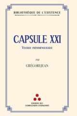 Capsule XXI: Viatique phénoménologique cover image