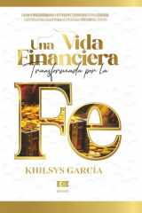 Una vida financiera transformada por la fe Los primeros quince minutos de un líder: estrategias para un día productivo cover image