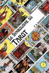 Le Symbolisme du Tarot: Philosophie de l’occultisme en images et en lettres (French Edition) cover image