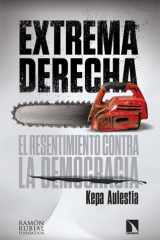 Extrema derecha: El resentimiento contra la democracia cover image