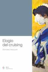 Elogio del cruising: en la poesía española contemporánea (de Cernuda al siglo XXI) cover image