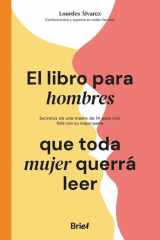 El libro para hombres que toda mujer querrá leer cover image