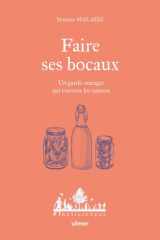 Faire ses bocaux - Un garde-manger qui traverse les saisons cover image