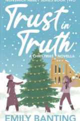 Trust in Truth (The Nunswick Abbey Series Book 2) A Sapphic Christmas Novella cover image