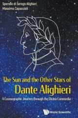 The Sun and the Other Stars of Dante Alighieri A Cosmographic Journey Through the Divina Commedia cover image
