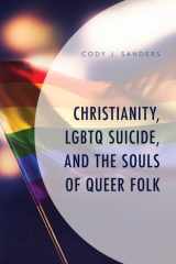 Christianity, LGBTQ Suicide, and the Souls of Queer Folk cover image