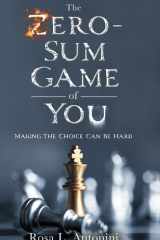 The Zero-Sum Game of You Making the Choice Can Be Hard cover image
