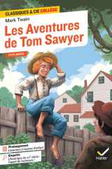 Les Aventures de Tom Sawyer: avec une enquête « L'Amérique du XIXe siècle : l'appel de l'aventure » cover image