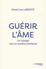Guérir l'âme - Un voyage vers la lumière intérieure cover image