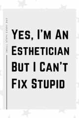 Esthetician Gifts: Blank Lined Journal Notebook, an Appreciation Thank You and Funny Gift for Estheticians cover image