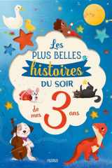 Les plus belles histoires du soir de mes 3 ans cover image