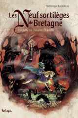 Les Neuf sortilèges de Bretagne: La Quête du chevalier Charrette cover image