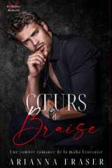 Cœurs de Braise: Une sombre romance de la mafia Écossaise (Les Héritiers De MacTavish) (French Edition) cover image