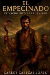 El Empecinado: El Nacimiento de la Leyenda cover image