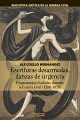 Escrituras desarmadas, danzas de urgencia: Dramaturgias bailadas durante la Guerra Civil (1936-1939) cover image