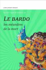 Le Bardo - Les méandres de la mort - Un clair rayon de lumière sur cover image