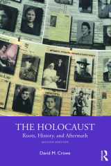 The Holocaust Roots, History, and Aftermath cover image