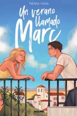 Un Verano Llamado Marc / a Summer Called Marc cover image
