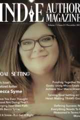 Indie Author Magazine Featuring Becca Syme Goal Setting for Self-Published Authors, Defining Success and Preparing for a New Year, Tools for Maximizing Productivity as an Indie Author, Writer Mindset Hacks, and Asana for Writers cover image