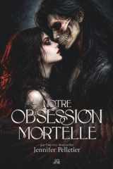 Notre obsession mortelle (French Edition) cover image