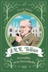 J.R.R. Tolkien. Un erudito en la Tierra Media cover image